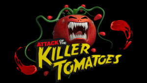 Attack of the Killer Tomatoes 2026