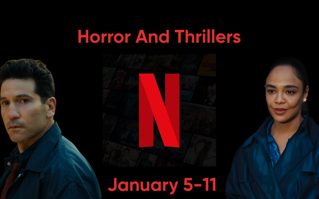 Horror & Thrillers Coming to Netflix January 5 – 11, 2026