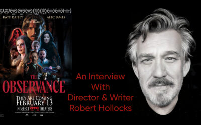 Director Robert Hollocks Talks ‘The Observance’ in Our Interview