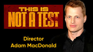 This is Not a Test interview