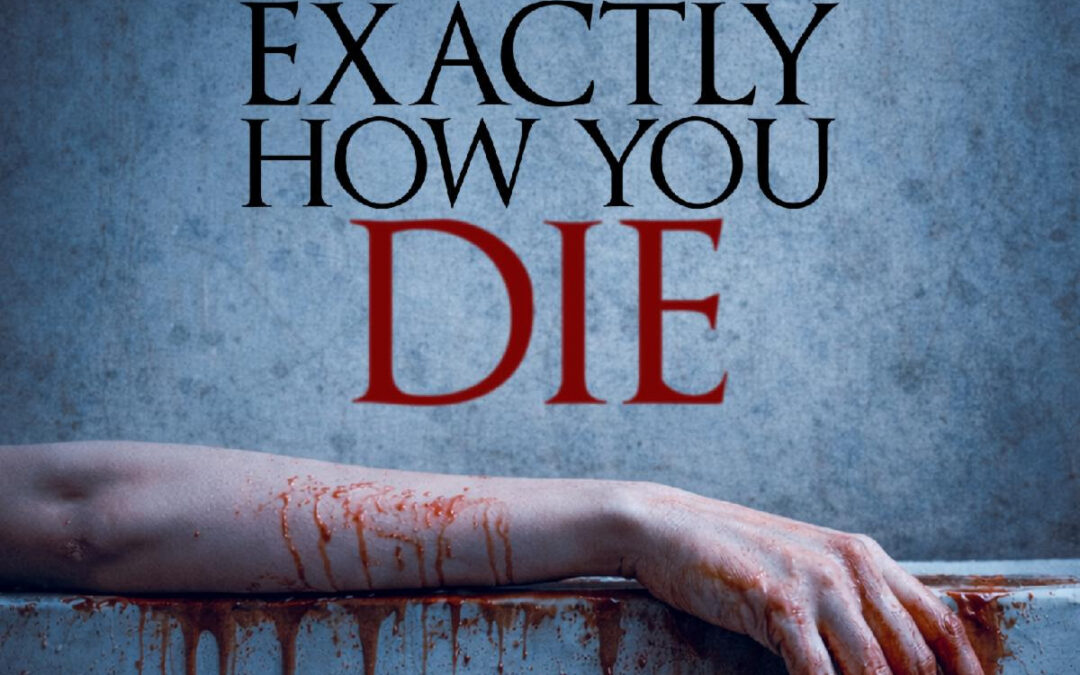 Slasher ‘I Know Exactly How You Die’ Sees a Writer’s Words Come to Life in New Trailer
