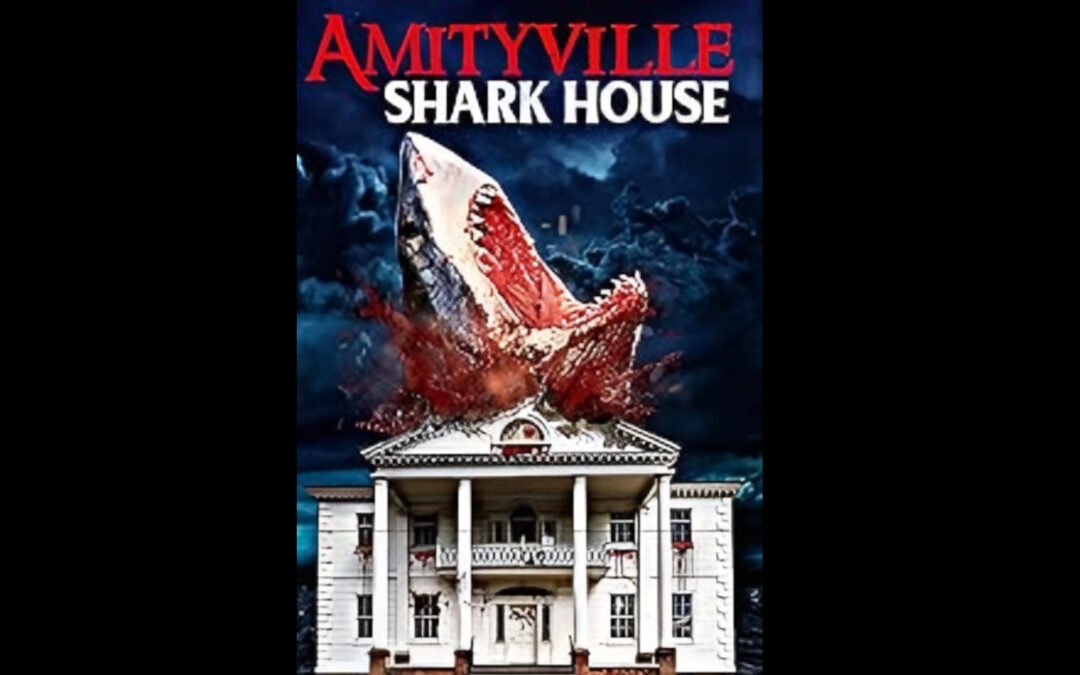 Just When You Thought It Was Safe to Go Back: ‘Amityville Shark House’ is Coming to VOD