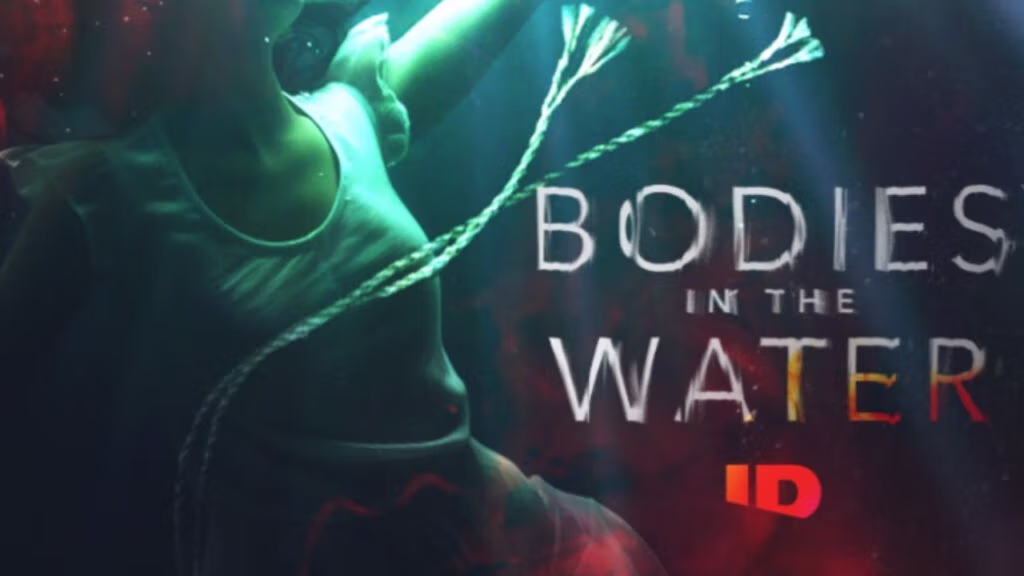 Dive into ID's New True Crime Series "Bodies in the Water"