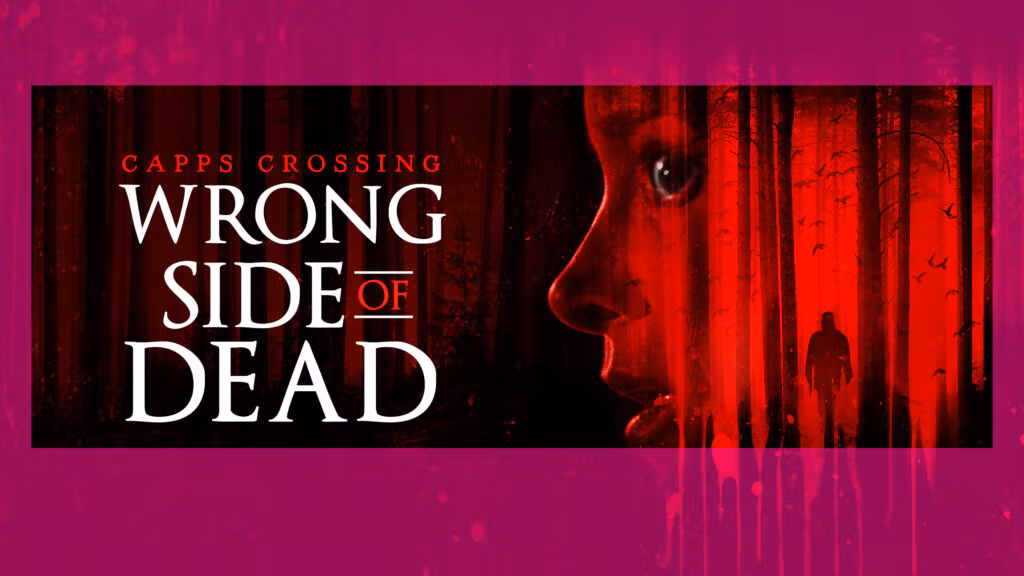 Don't Trust the Ranger: Psychological Thriller 'Capps Crossing: Wrong Side of Dead' Is Out Now