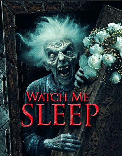 Movie Review: Watch Me Sleep (2023) – Wild Eye DVD