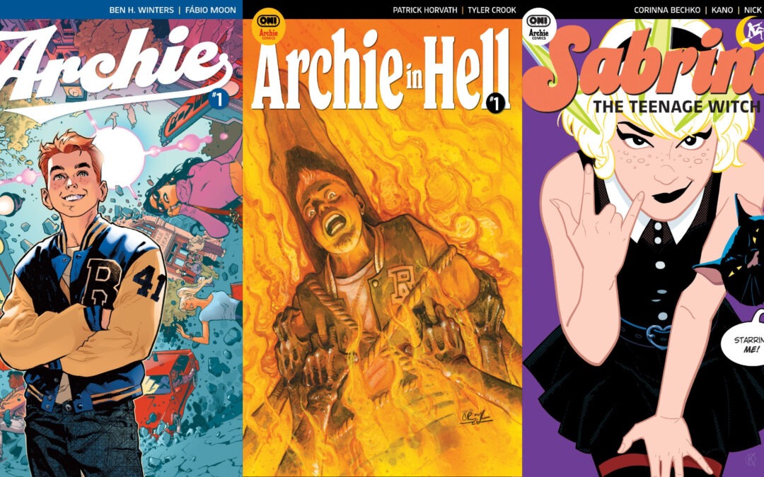 Return to the World of Riverdale: Oni Press Reboots Archie and Sabrina for a New Era