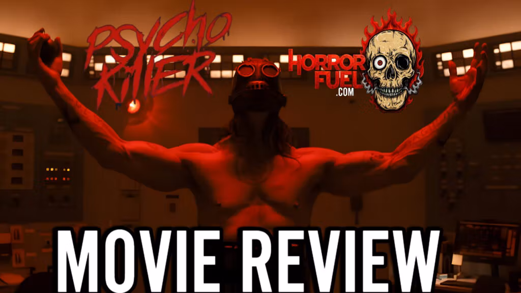 Spoiler-Free Movie Review: 'Psycho Killer' is a Must-Stream for Slasher Fans