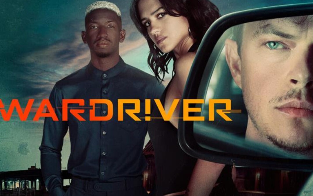 Cyber-Thriller ‘Wardriver’ is Racing onto Paramount+ this July