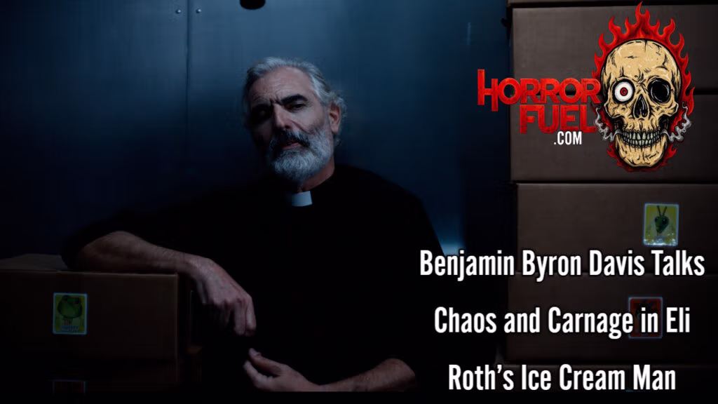 I Scream, You Scream: Benjamin Byron Davis Talks Chaos and Carnage in Our Interview for Eli Roth’s 'Ice Cream Man'