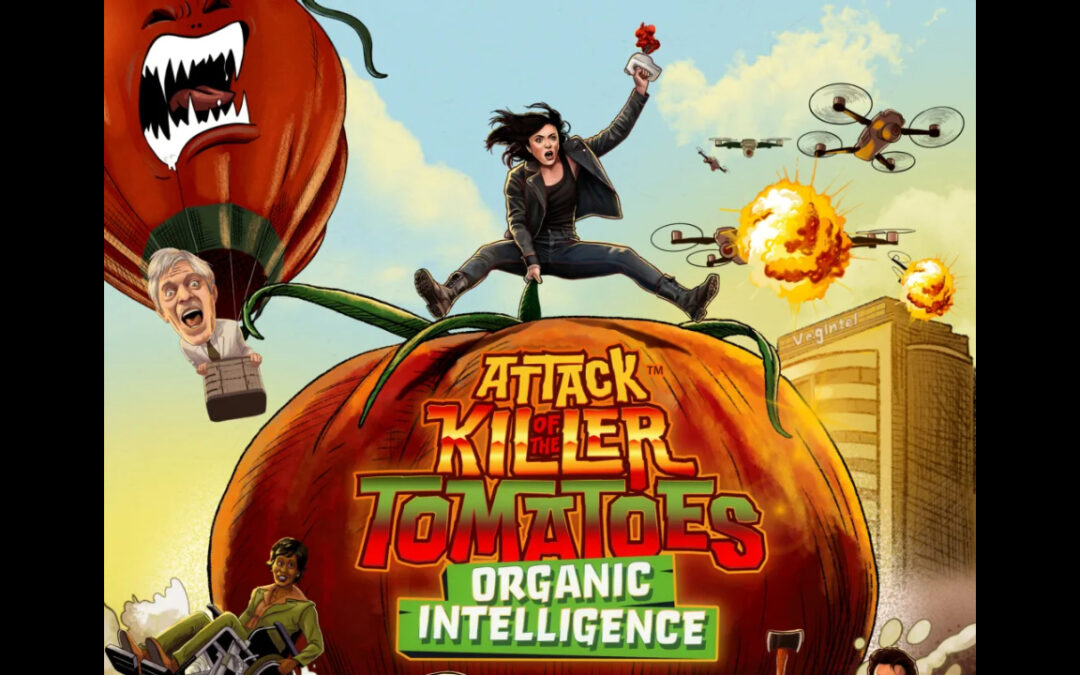 Attack of the Killer Tomatoes: Organic Intelligence Unveils a Tasty Poster and Premiere Date