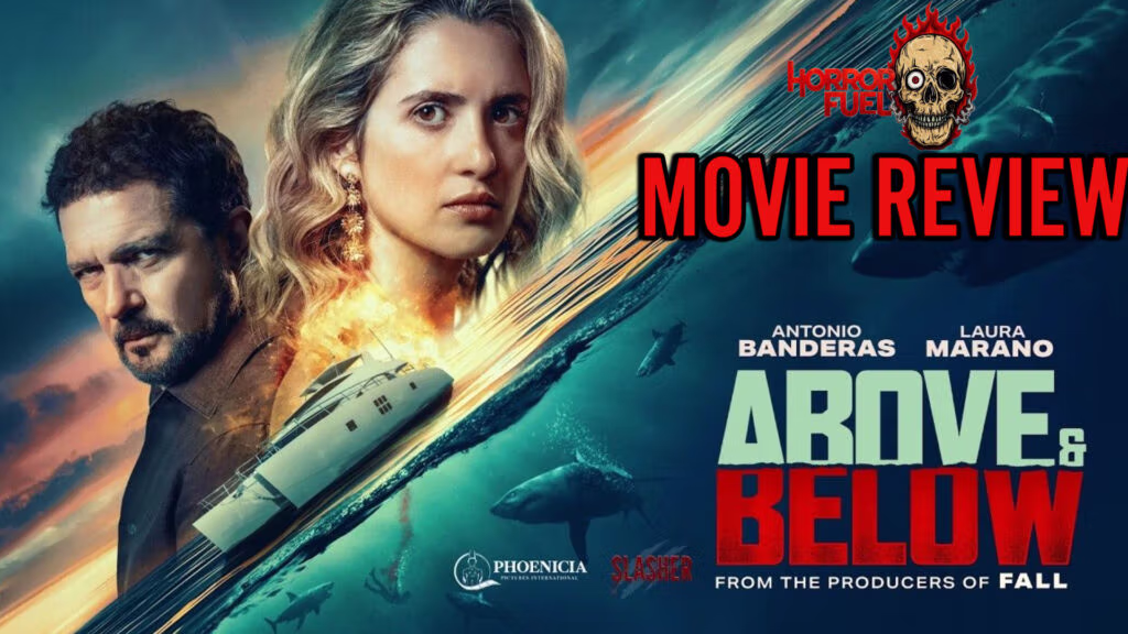 Movie Review: 'Above and Below' Is a Thriller with Bite