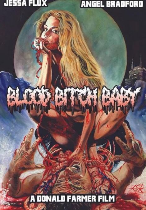 Movie Review: Blood Bitch Baby (2024) – Bloodsick Productions Blu-ray