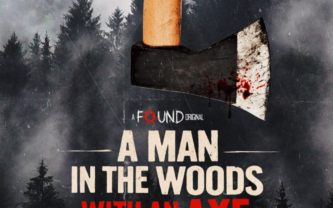 Not Your Average Backwoods Butcher: Inside ‘A Man in the Woods with an Axe’