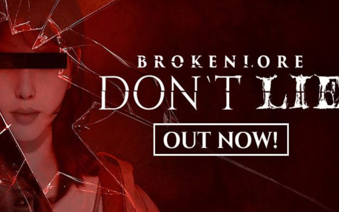 Fragile Minds and Unseen Terrors:  Japanese Horror Game ‘BrokenLore: DON’T LIE’ is Out Now