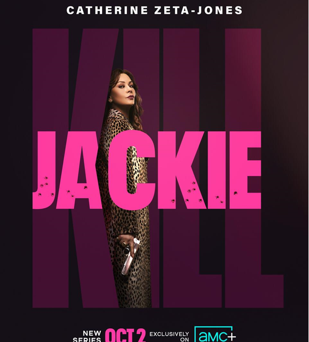 AMC+ Drops the Trailer for the Action-Thriller Series “Kill Jackie”
