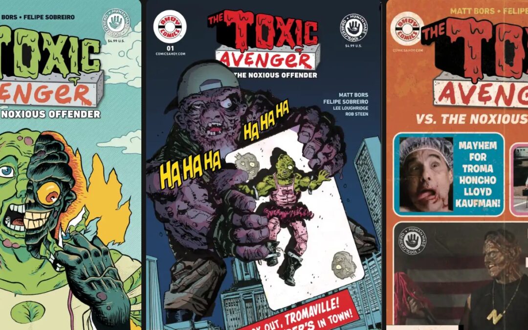 Toxie and Noxie Go Head-to-Head in Comic ‘The Toxic Avenger vs. The Noxious Offender’