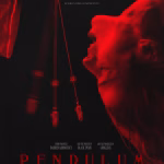Psychological Horror "Pendulum" Unveils New Poster and Release Date