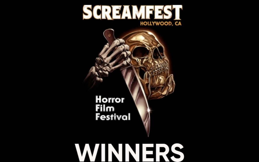 The Screamfest Film Festival Announces Its 2026 Winners