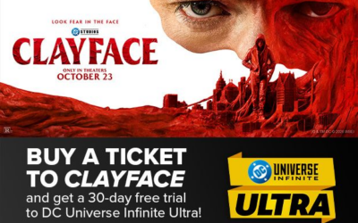 Get Your Tickets for ‘Clayface’ and Get a Free DC Universe Infinite Ultra Subscription