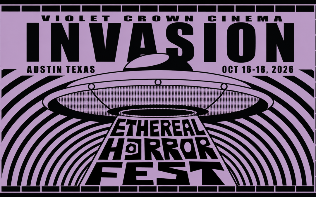The Ethereal Horror Fest Returns to Austin This October
